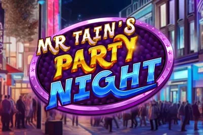 Mr Tain’s Party Night slot